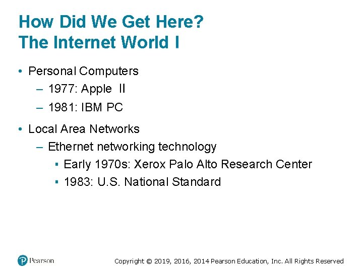 How Did We Get Here? The Internet World 1 • Personal Computers – 1977: How Did We Get Here? The Internet World 1 • Personal Computers – 1977: