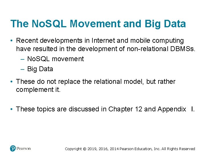 The No. SQL Movement and Big Data • Recent developments in Internet and mobile The No. SQL Movement and Big Data • Recent developments in Internet and mobile