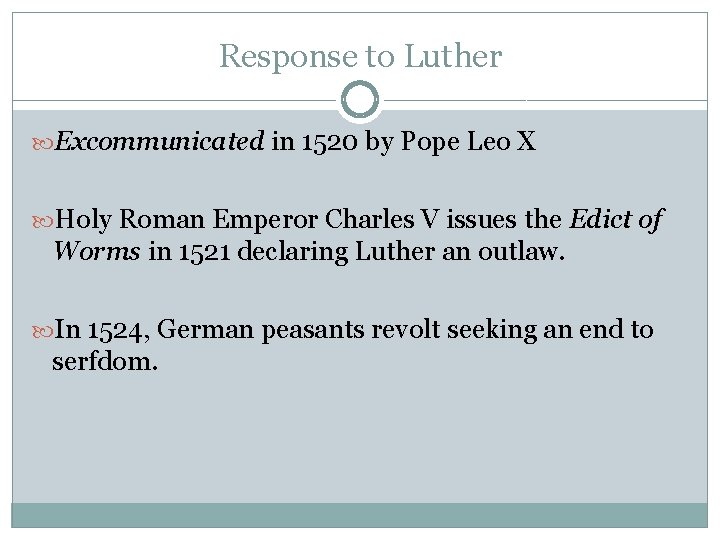 Response to Luther Excommunicated in 1520 by Pope Leo X Holy Roman Emperor Charles