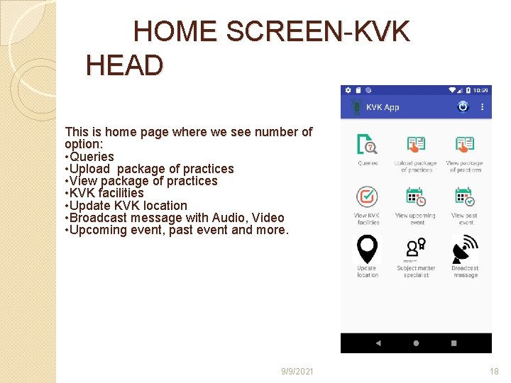 HOME SCREEN-KVK HEAD This is home page where we see number of option: •