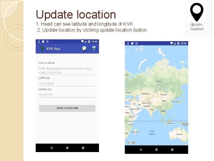 Update location 1. Head can see latitude and longitude of KVK 2. Update location