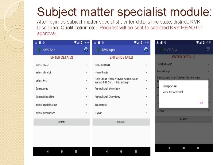 Subject matter specialist module: After login as subject matter specialist , enter details like