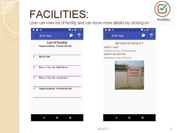 FACILITIES: User can view list of facility and can know more details by clicking