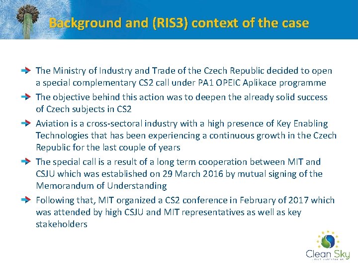 Background and (RIS 3) context of the case The Ministry of Industry and Trade