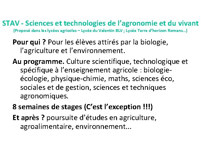 STAV - Sciences et technologies de l’agronomie et du vivant (Proposé dans les lycées