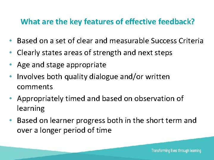 What are the key features of effective feedback? Based on a set of clear