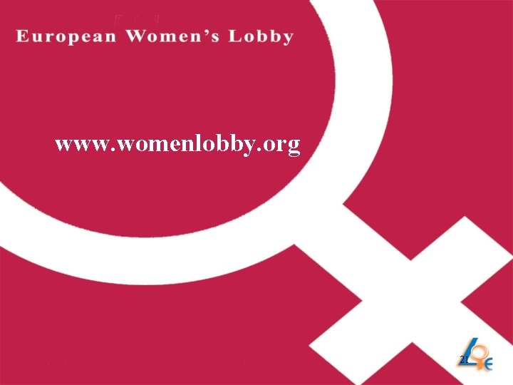 www. womenlobby. org 21 