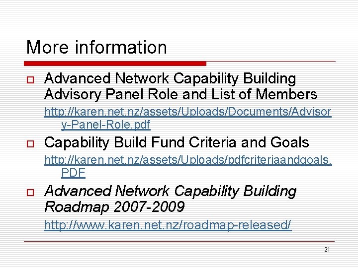 More information o Advanced Network Capability Building Advisory Panel Role and List of Members