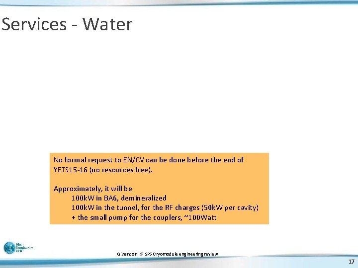 Services - Water No formal request to EN/CV can be done before the end