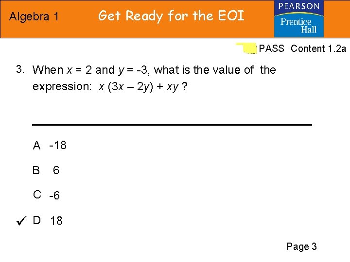 Algebra 1 Get Ready for the EOI PASS Content 1. 2 a 3. When