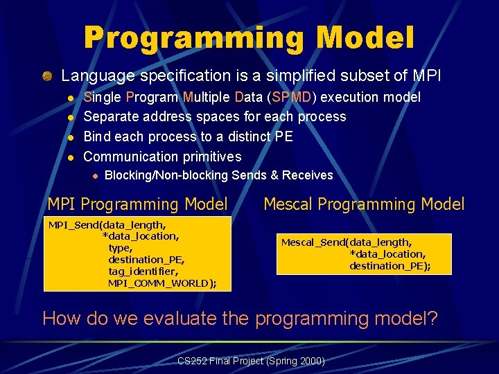 A Framework for Evaluating Programming Models for Embedded