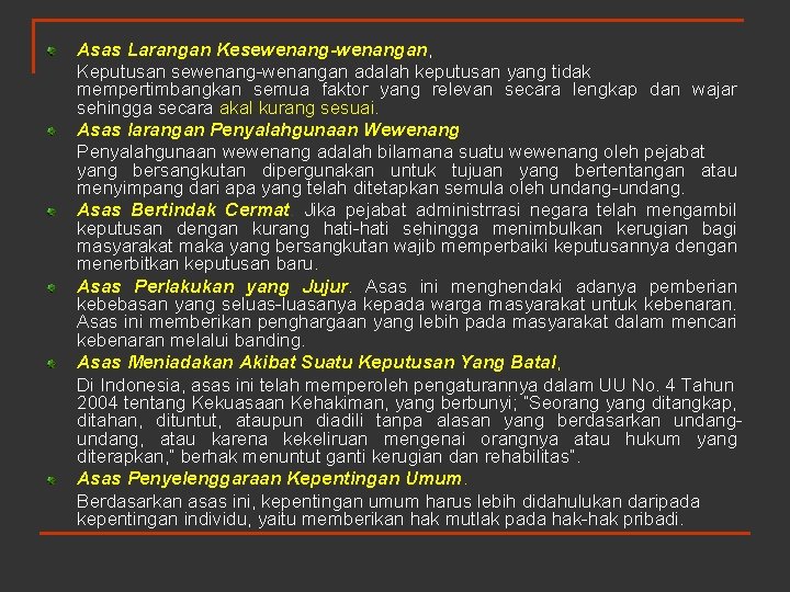 Asas Larangan Kesewenang-wenangan, Keputusan sewenang-wenangan adalah keputusan yang tidak mempertimbangkan semua faktor yang relevan