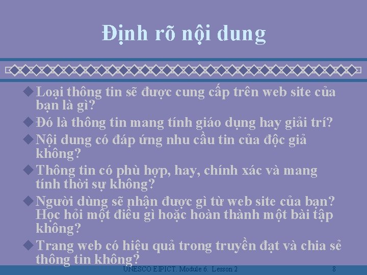 Định rõ nội dung u Loại thông tin sẽ được cung cấp trên web