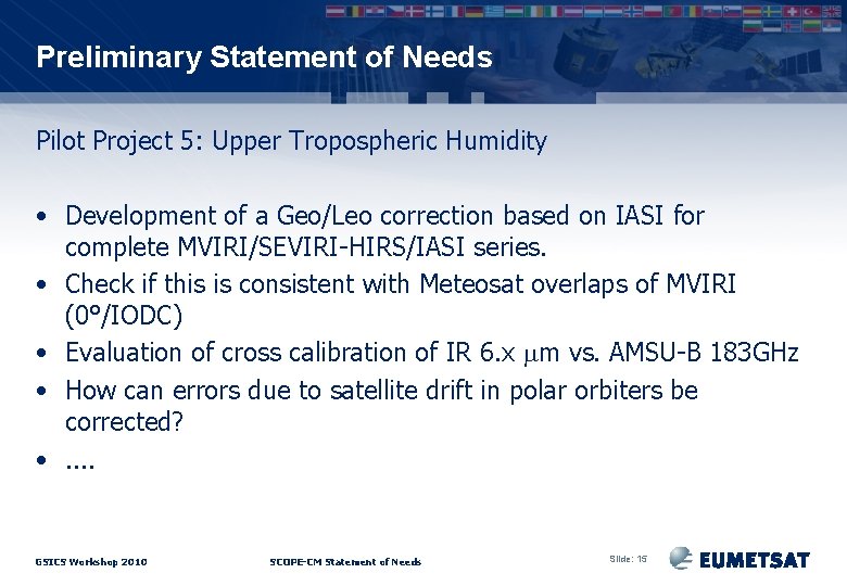 Preliminary Statement of Needs Pilot Project 5: Upper Tropospheric Humidity • Development of a