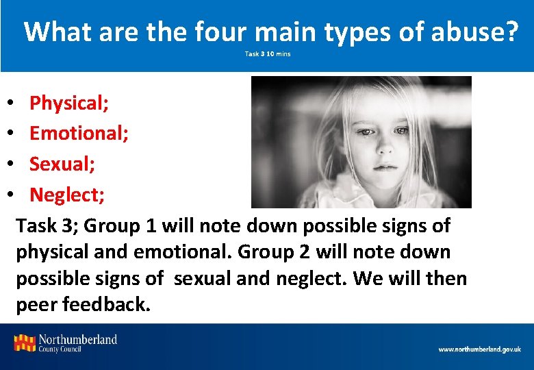 What are the four main types of abuse? Task 3 10 mins • •