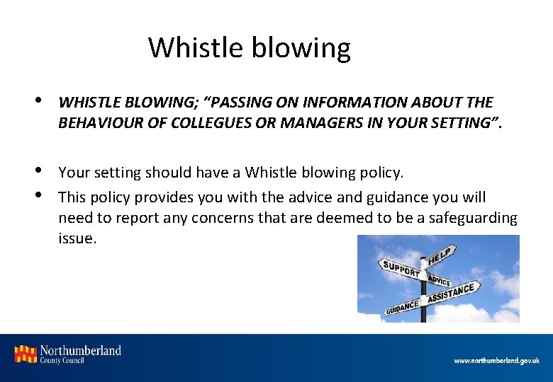Whistle blowing • WHISTLE BLOWING; “PASSING ON INFORMATION ABOUT THE BEHAVIOUR OF COLLEGUES OR