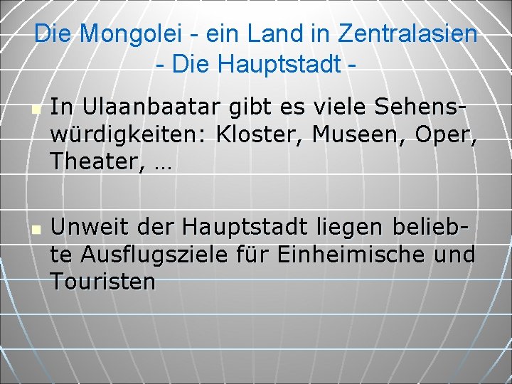 Die Mongolei - ein Land in Zentralasien - Die Hauptstadt n n In Ulaanbaatar