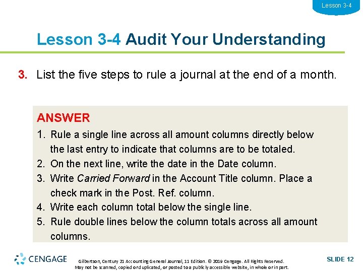 Lesson 3 -4 Audit Your Understanding 3. List the five steps to rule a