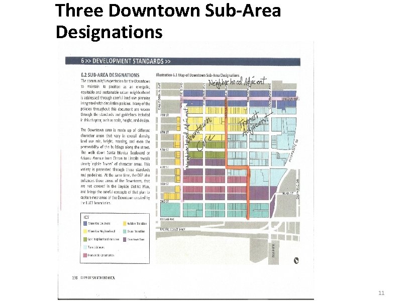 Three Downtown Sub-Area Designations 11 