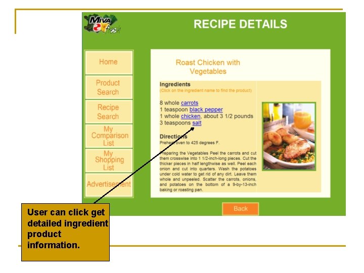User can click get detailed ingredient product information. 