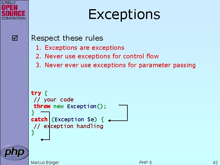 Exceptions þ Respect these rules 1. Exceptions are exceptions 2. Never use exceptions for