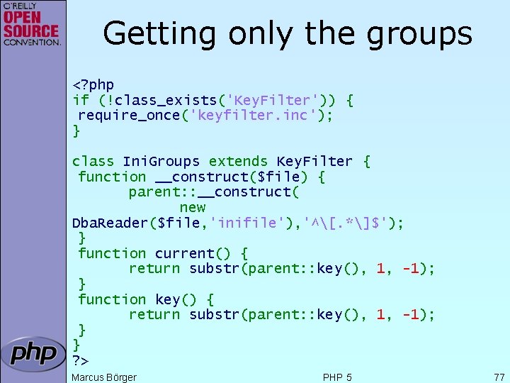Getting only the groups <? php if (!class_exists('Key. Filter')) { require_once('keyfilter. inc'); } class