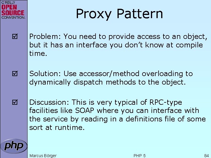 Proxy Pattern þ Problem: You need to provide access to an object, but it