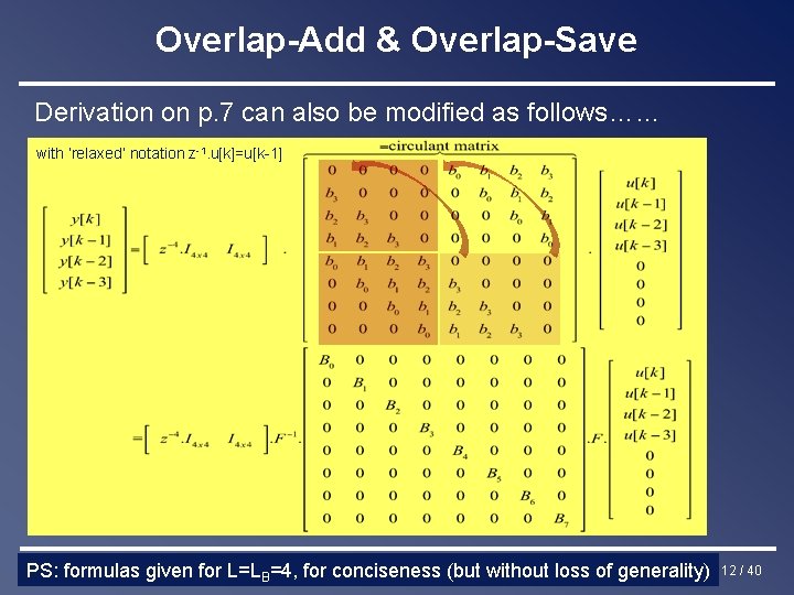 Overlap-Add & Overlap-Save Derivation on p. 7 can also be modified as follows…… with