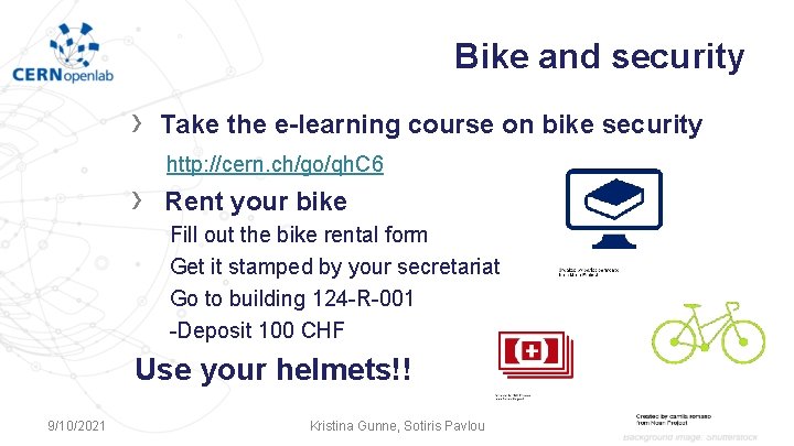 Bike and security › › Take the e-learning course on bike security http: //cern. Bike and security › › Take the e-learning course on bike security http: //cern.