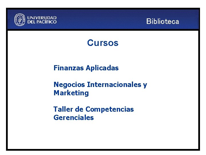 Biblioteca Cursos Finanzas Aplicadas Negocios Internacionales y Marketing Taller de Competencias Gerenciales 