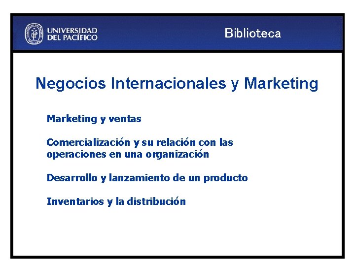 Biblioteca Negocios Internacionales y Marketing y ventas Comercialización y su relación con las operaciones