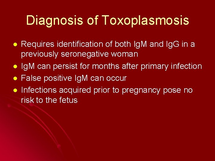 Toxoplasmosis and Pregnancy Max Brinsmead MB BS Ph