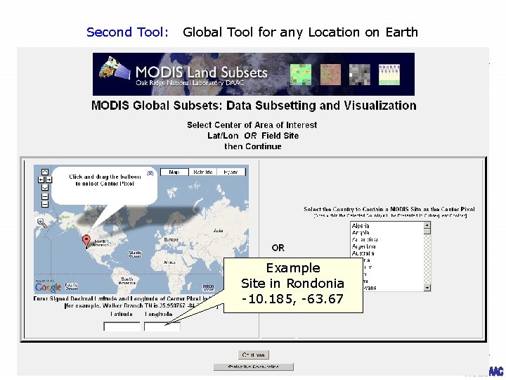 Second Tool: Global Tool for any Location on Earth Example Site in Rondonia -10.