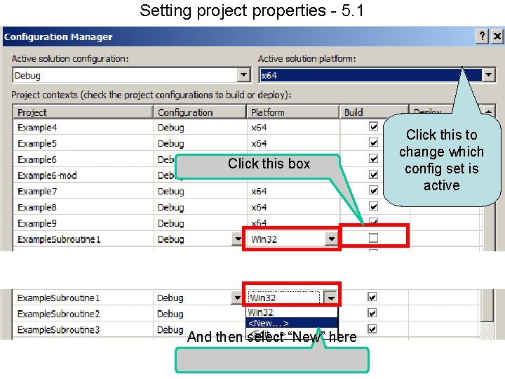 Setting project properties - 5. 1 Click this box And then select “New” here