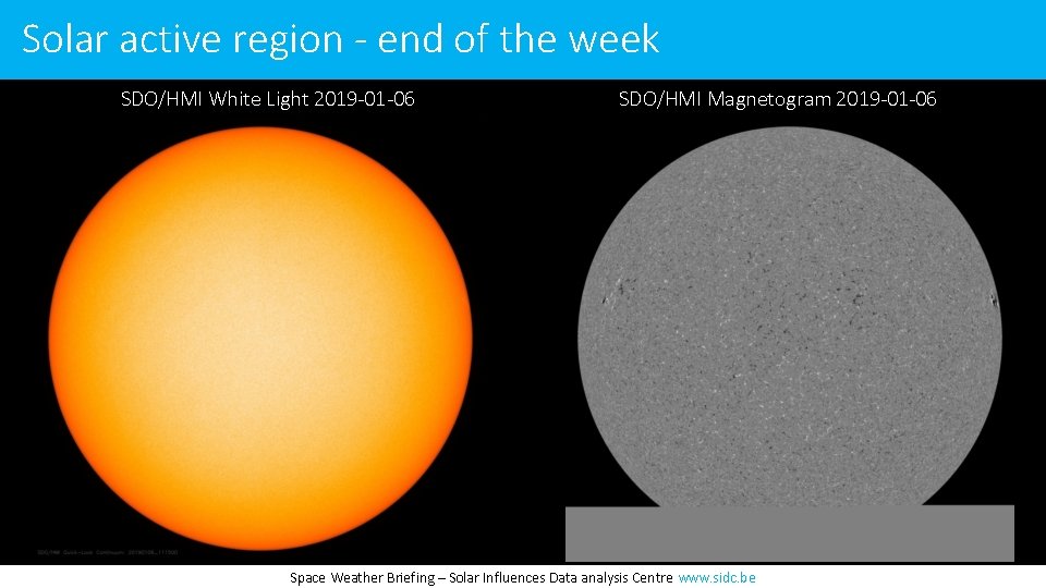 Solar active region - end of the week SDO/HMI White Light 2019 -01 -06