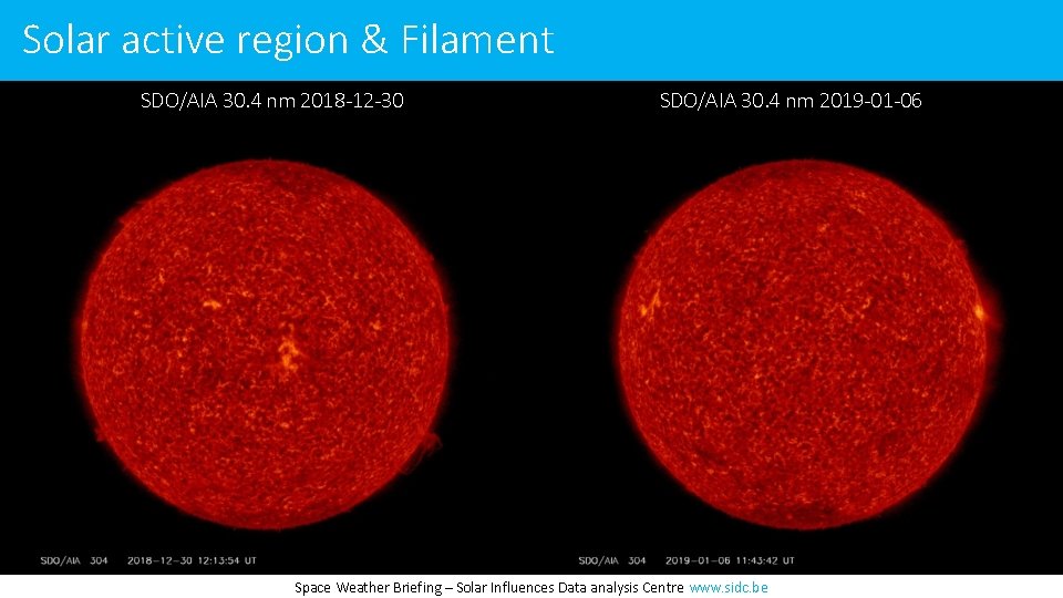 Solar active region & Filament SDO/AIA 30. 4 nm 2018 -12 -30 SDO/AIA 30.