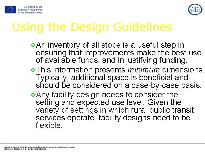 Using the Design Guidelines v. An inventory of all stops is a useful step