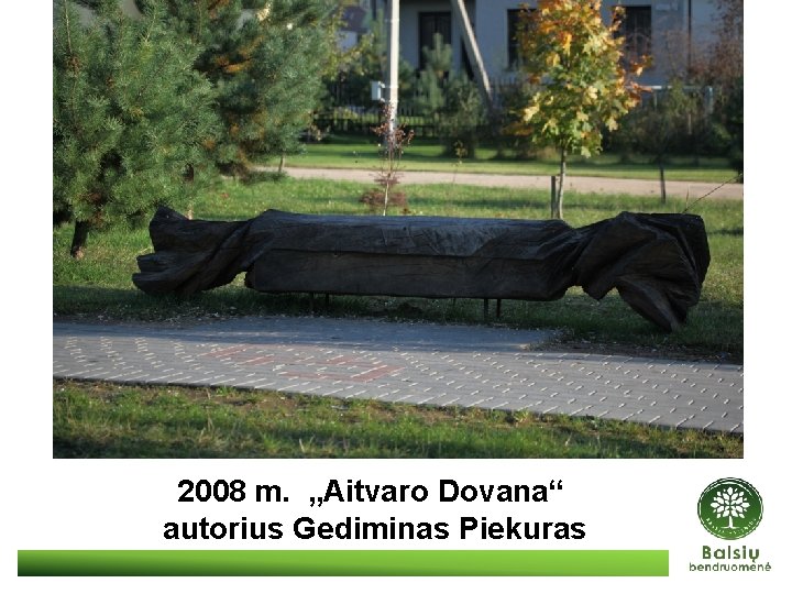 2008 m. „Aitvaro Dovana“ autorius Gediminas Piekuras 