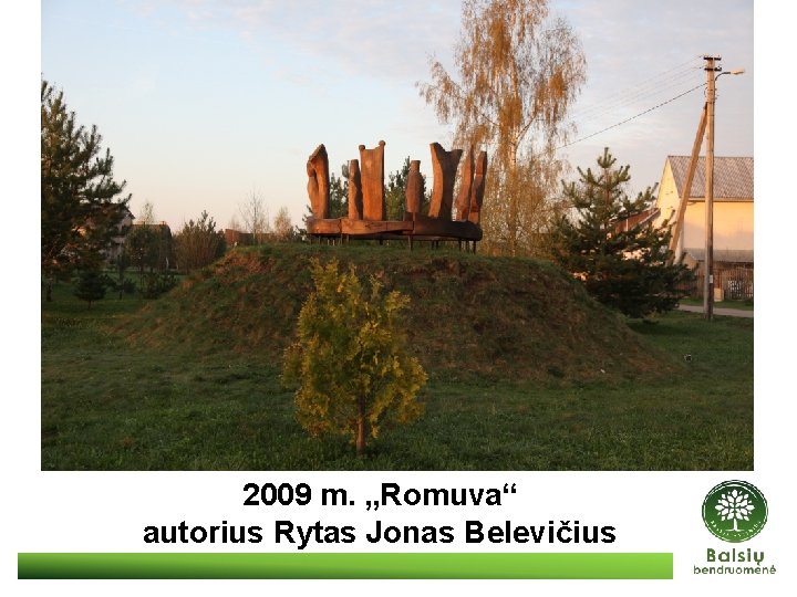 2009 m. „Romuva“ autorius Rytas Jonas Belevičius 