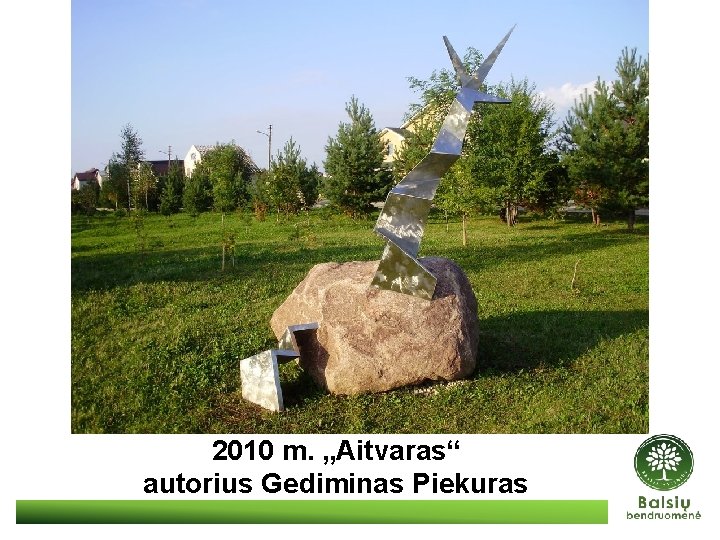 2010 m. „Aitvaras“ autorius Gediminas Piekuras 