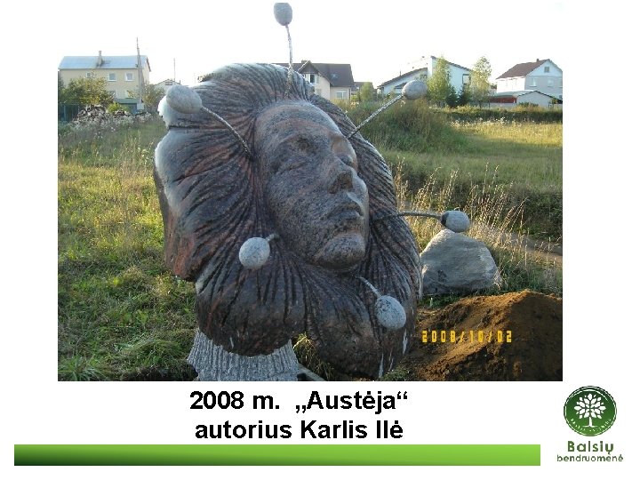 2008 m. „Austėja“ autorius Karlis Ilė 