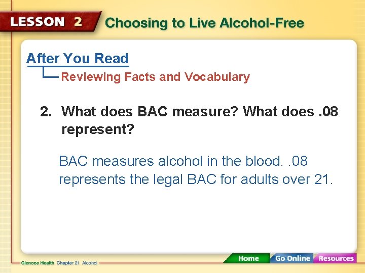 After You Read Reviewing Facts and Vocabulary 2. What does BAC measure? What does.