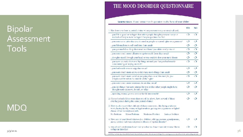 Bipolar Assessment Tools MDQ 9/9/2021 36 