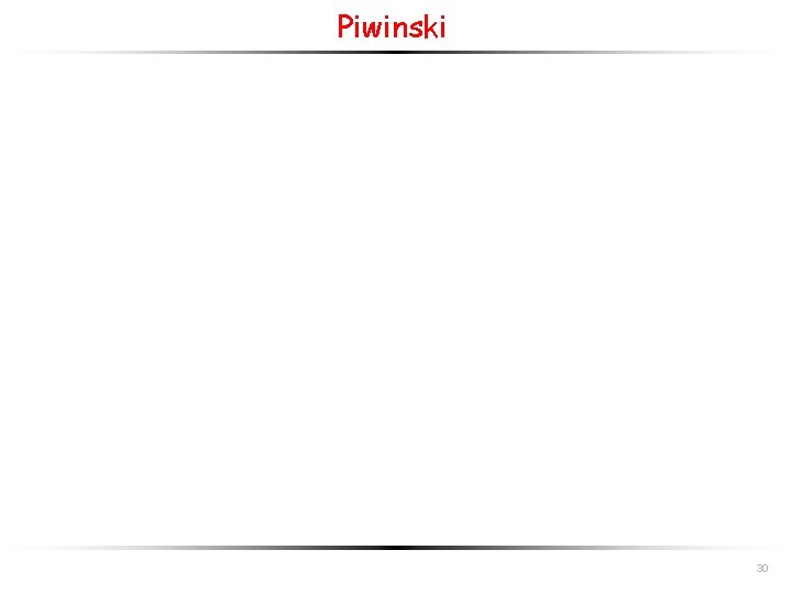 Piwinski 30 