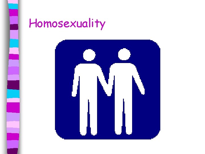 Homosexuality 