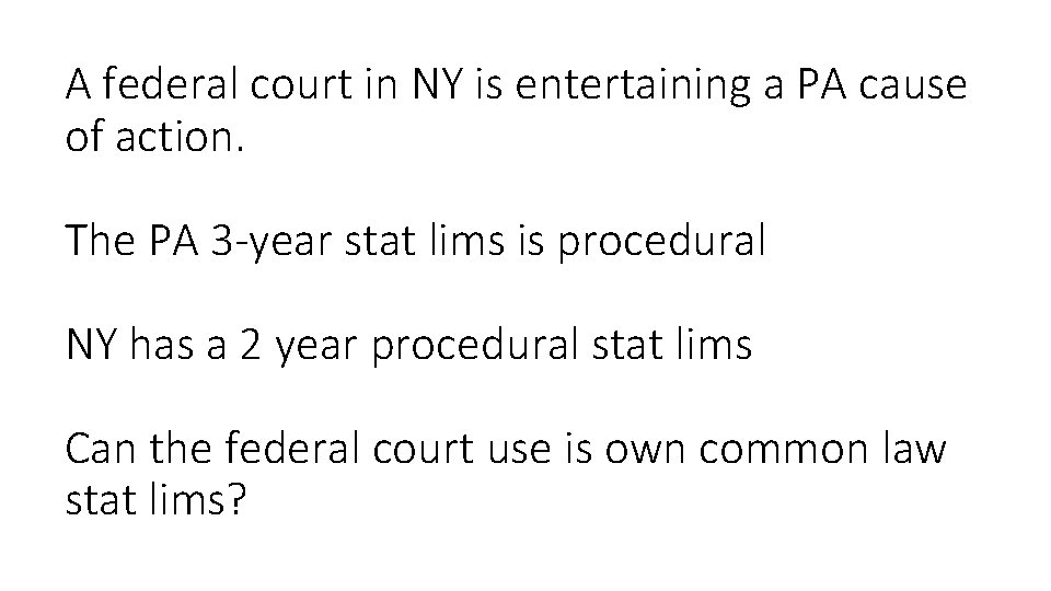 A federal court in NY is entertaining a PA cause of action. The PA