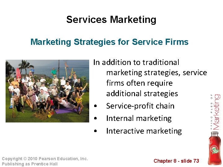 Services Marketing Strategies for Service Firms In addition to traditional marketing strategies, service firms