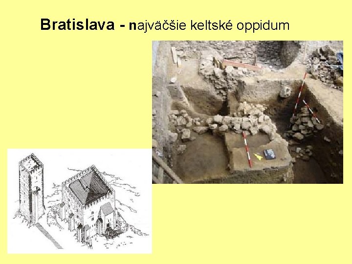 Bratislava - najväčšie keltské oppidum 