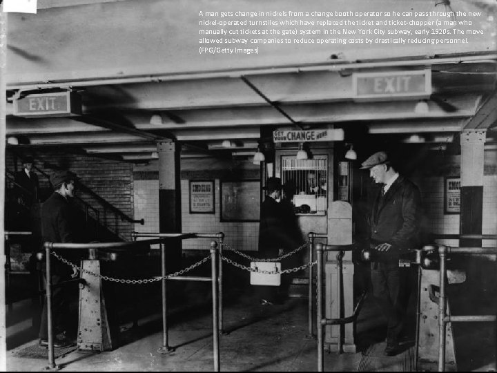 A man gets change in nickels from a change booth operator so he can