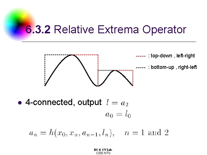 6. 3. 2 Relative Extrema Operator : top-down , left-right : bottom-up , right-left